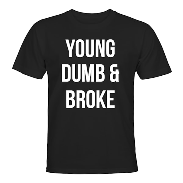 Young Dumb and Broke - T-SHIRT - UNISEX Svart - 2XL