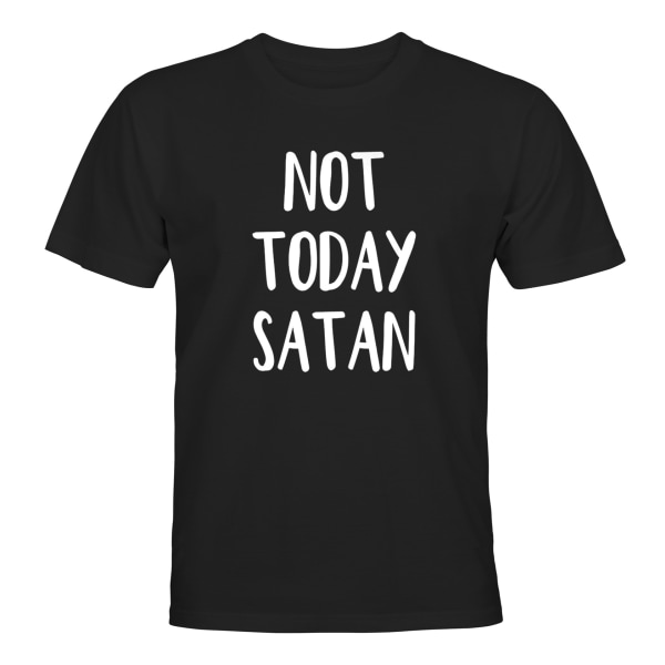 Not Today Satan - T-SHIRT - UNISEX Svart - S
