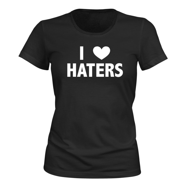 I Love Haters - T-SHIRT - DAME sort S
