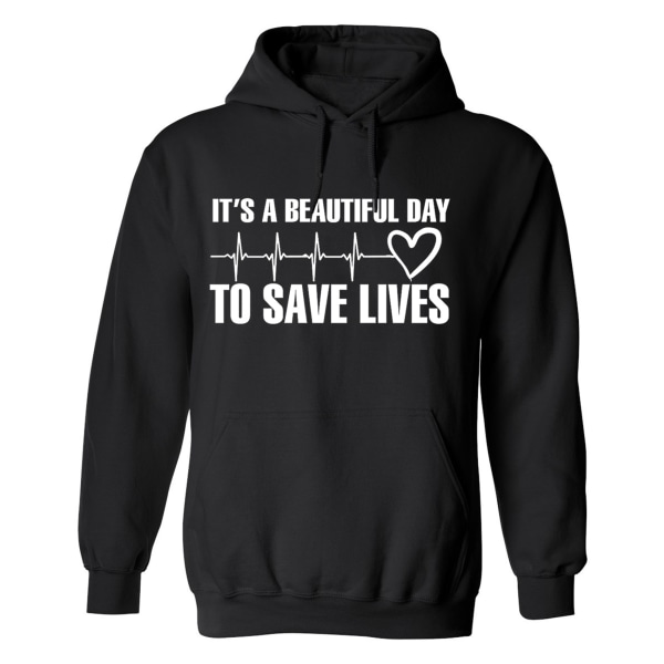 Its A Beautiful Day to Save Lives - Hoodie / Tröja - DAM Svart - 4XL