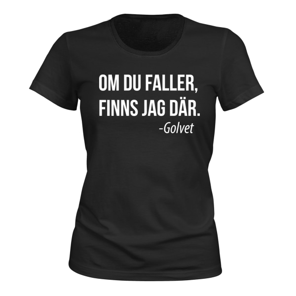 Hvis du falder - T-SHIRT - DAME sort S