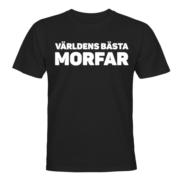 Världens Bästa Morfar - T-SHIRT - UNISEX Svart - 4XL