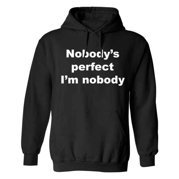 Nobody's Perfect Im Nobody - Hættetrøje / Sweater - MÆND Svart - 5XL