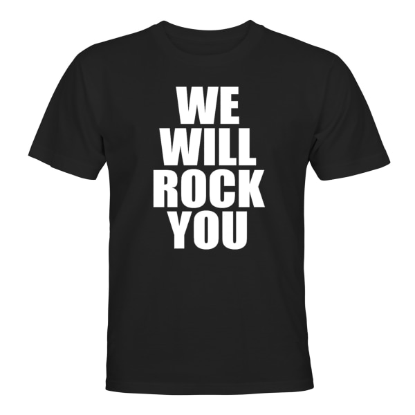 We Will Rock You - T-PAITA - UNISEX Svart - S