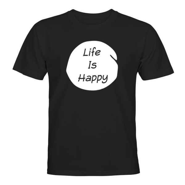 Life is Happy - T-SHIRT - UNISEX Svart - M