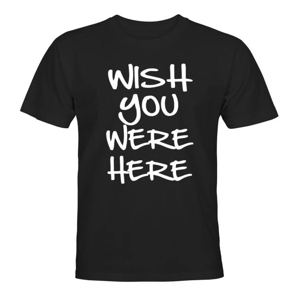 Wish You were Here - T-SHIRT - MÆND Svart - 2XL