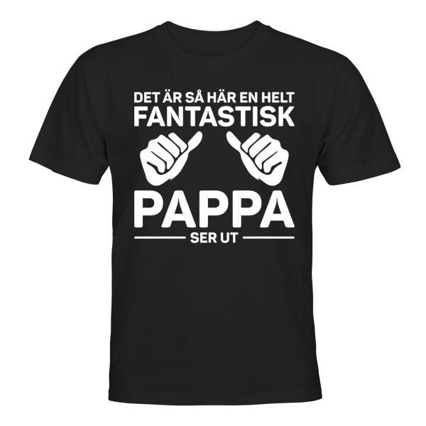 Fantastisk Pappa - T-SHIRT - UNISEX Svart - L