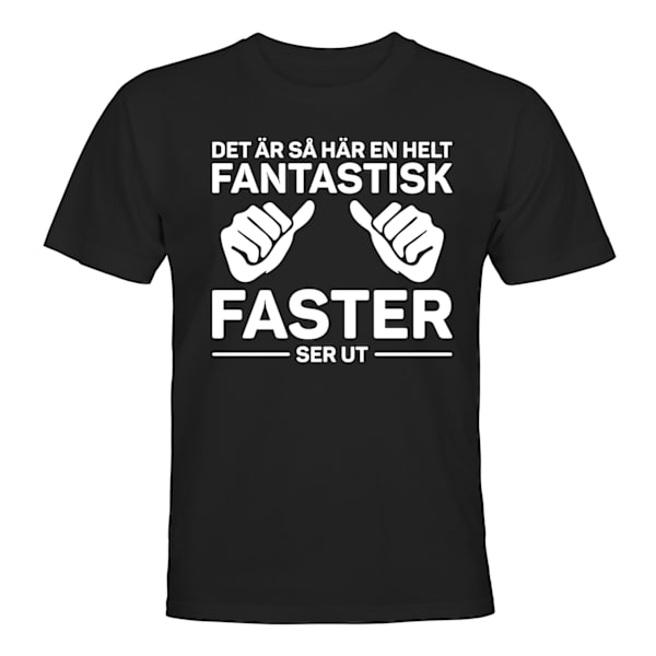 Fantastisk Faster - T-SHIRT - UNISEX Svart - 5XL