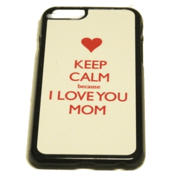 Keep calm i love you mom - Mobilskal Iphone 7/7S, 8/8S