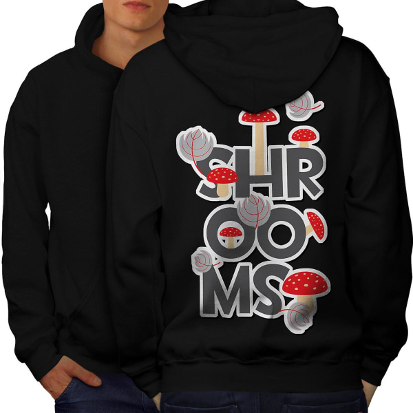 Laugh Joke Shrooms Funy Men BlackHoodie Tilbake | Wellcoda CMK Black Large