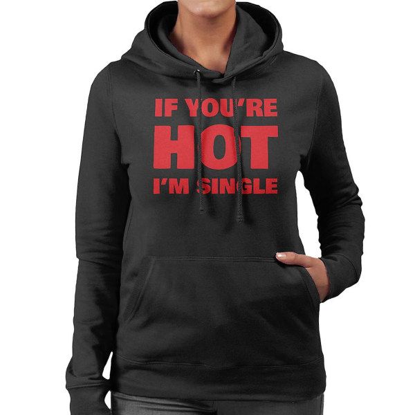 If Your Hot Im Single Hettegenser for kvinner CMK Black X-Large