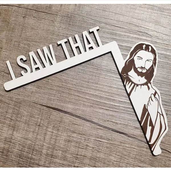 Ovikehyksen I See You I Saw That Jesus -kyltti I Saw Jesus -oven istuinkoriste