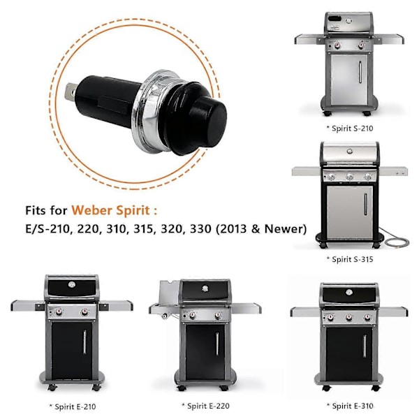 Weber E-330/E-320/E-315/E-310/E-210 Gasolgrill Tändningsknapp Ersättning