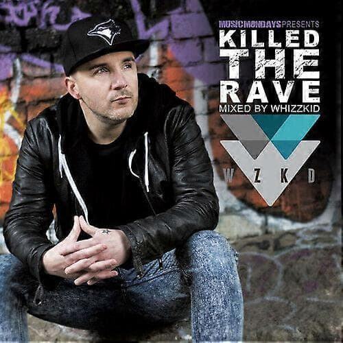 DJ Whizzkid Killed the Rave CD (2015) CD CD