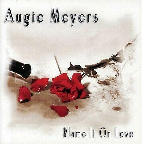 Meyers Augie Blame It On Love CD CD CD
