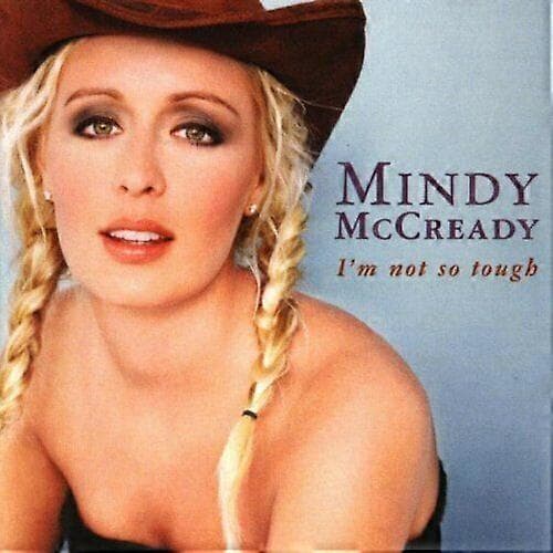 McCready Mindy Im Not So Tough CD CD CD