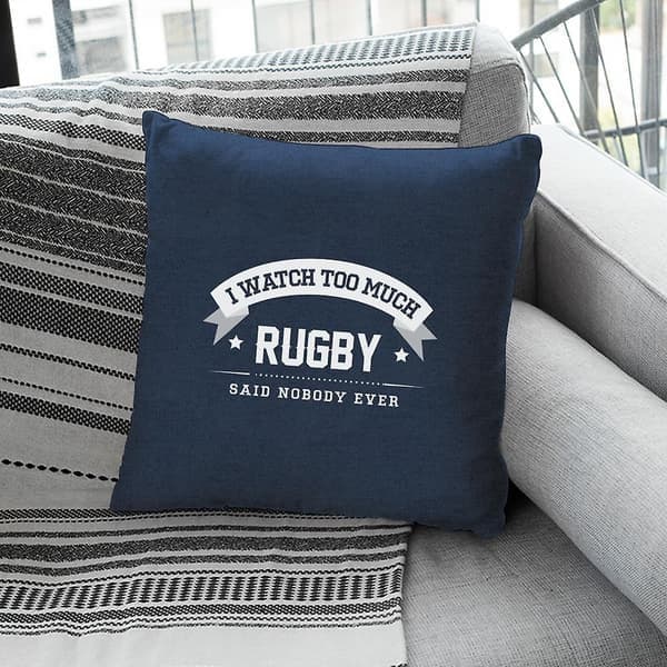 Ingen har nogensinde sagt, at jeg ser for meget rugby pude (Navy)