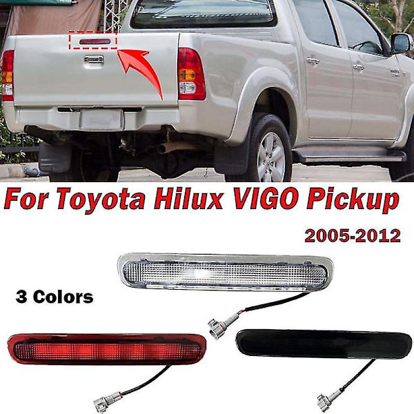 Yhteensopiva Toyotan Hilux Vigon (2005-2012) 3. Kolmannen Korkean Jarruvalon kanssa - Pick-up Jarruvalon Kiinnitys, Stop-varoitusvalo Red