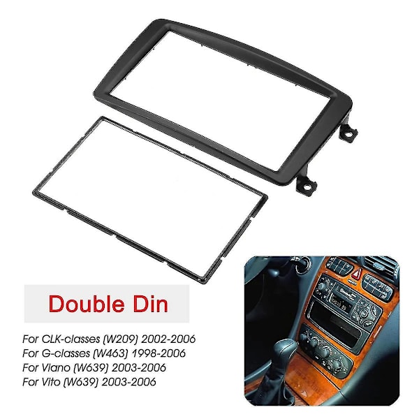 2 Din bilradio Fascia DVD-afspiller Panelsæt Stereo Dash Ramme kompatibel C CLK G KLASSE W203 W209 W463 W63+kl