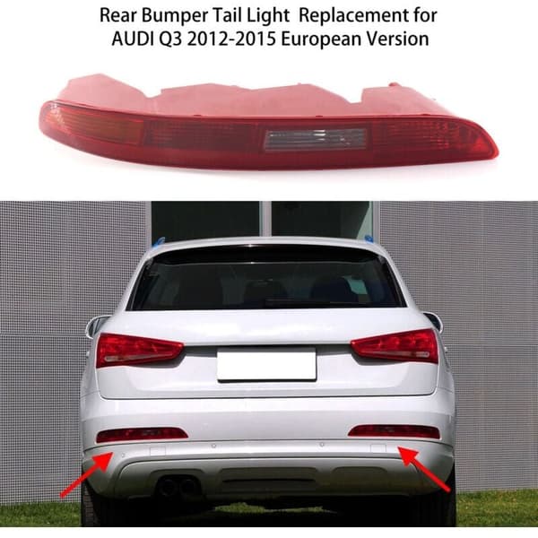 Left Rear Bumper Taillight for AUDI Q3 2012-2015, European Version OEM 8UD 945 095, Compatible with Audi