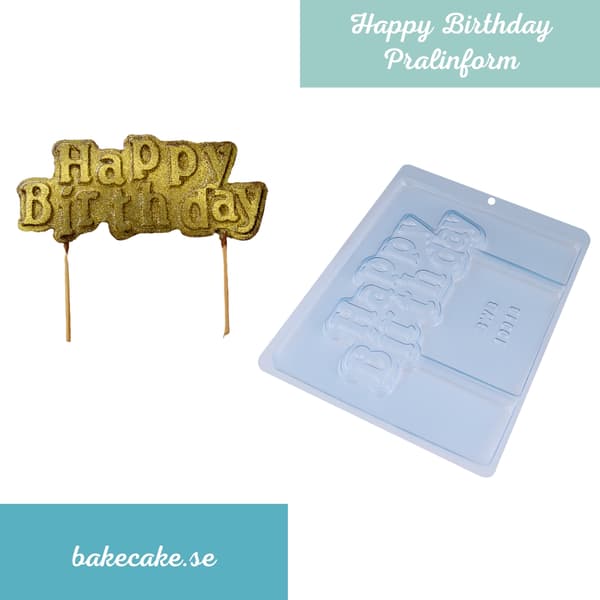 Pralinform Kaketopp Sjokoladeform - Happy Birthday - BWB Form 10018 Transparent transparent