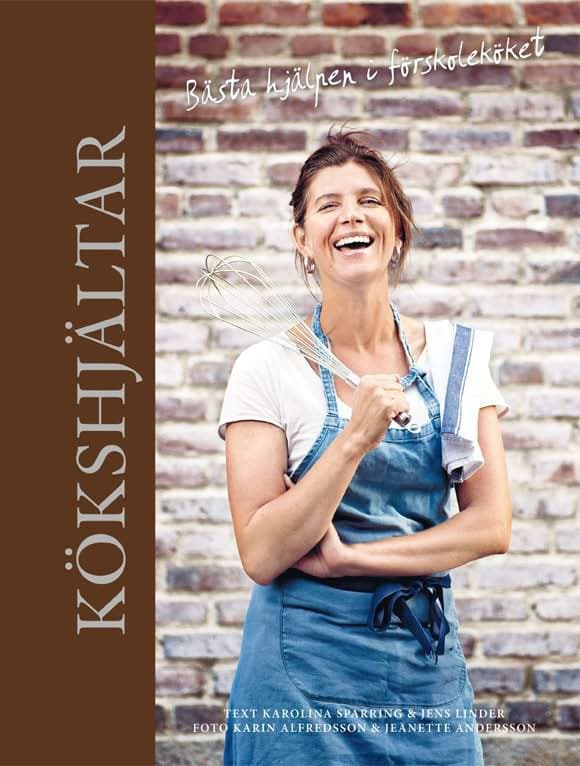 Kitchen Heroes: The Best Help in the Preschool Kitchen 9789197946018 1051
