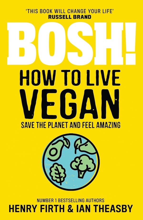 Bosh! How to Live Vegan 9780008414108 285