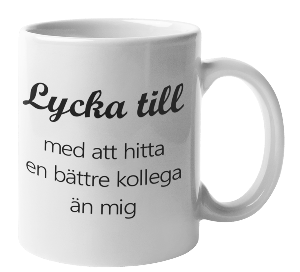 Kopp - Lykke til med å finne en bedre kollega enn meg