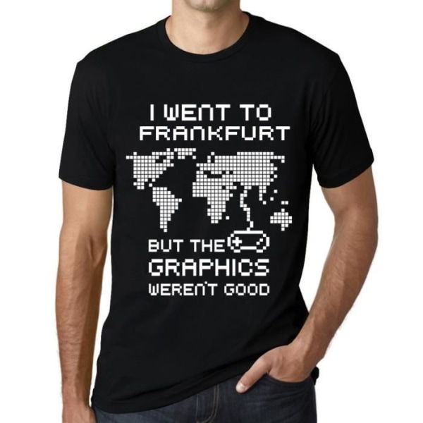 T-shirt herr Jag gick till Frankfurt men grafiken var inte bra – jag gick till Frankfurt men grafiken var inte bra djup svart