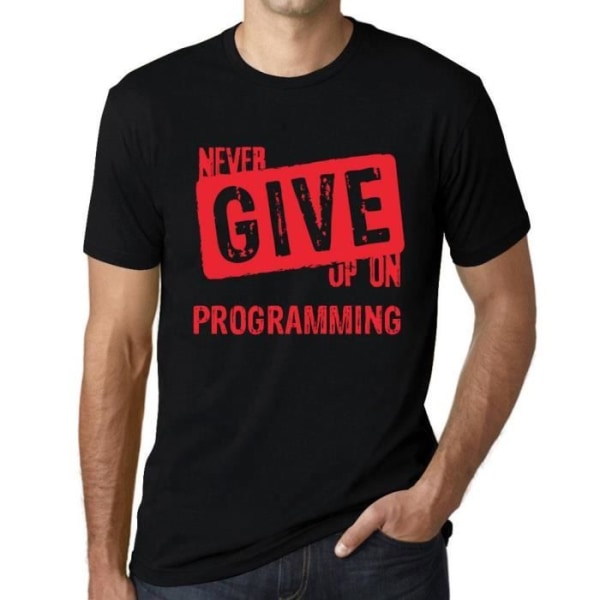 T-shirt herr Ge aldrig upp programmering – Ge aldrig upp programmering – Vintage svart T-shirt djup svart