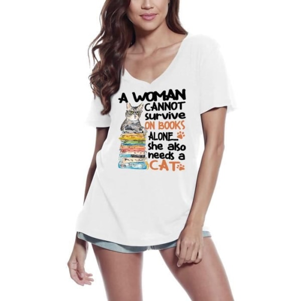 T-shirt med v-ringad kvinna En kvinna kan inte överleva endast genom böcker hon behöver katter – en kvinna kan inte överleva Vit
