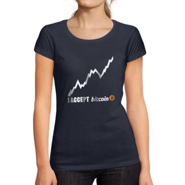 T-shirt dam Jag accepterar Bitcoins Millionaire Btc Hodl Crypto – Jag accepterar Bitcoin Millionaire Btc Hodl Crypto – T-shirt franska flottan