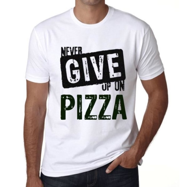 T-shirt herr Ge aldrig upp på pizza – Ge aldrig upp på pizza – Vintage T-shirt Vit