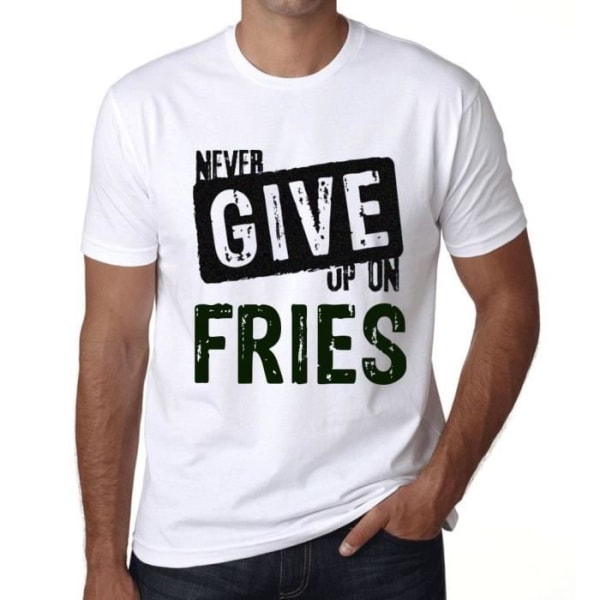 T-shirt herr Ge aldrig upp pommes frites – Ge aldrig upp pommes frites – Vintage T-shirt Vit