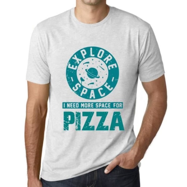 T-shirt herr Utforska utrymmet Jag behöver mer utrymme för pizza – Utforska utrymmet Jag behöver mer utrymme för pizza – T-shirt Ljungvit