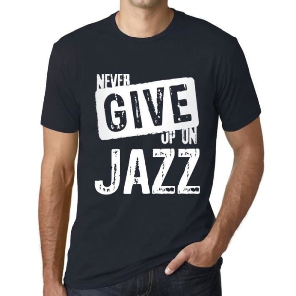 T-shirt herr Ge aldrig upp på jazz – Ge aldrig upp på jazz – Vintage T-shirt Marin
