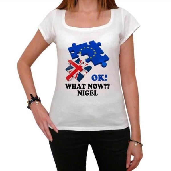Brexit-tröja för kvinnor Nigel What Now Vintage T-shirt Vit