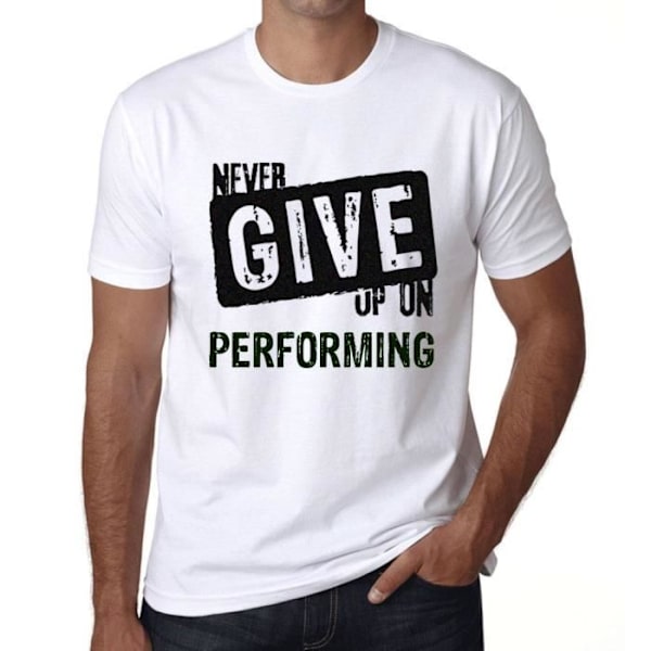 T-shirt herr Ge aldrig upp på att uppträda – Ge aldrig upp på att uppträda – Vintage T-shirt Vit XS