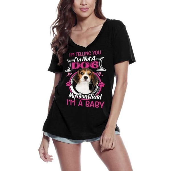 T-shirt med v-ringad dam Jag säger till dig att jag inte är en beagle Min mamma säger att jag är en bebis – jag säger till dig att jag inte är en bea djup svart