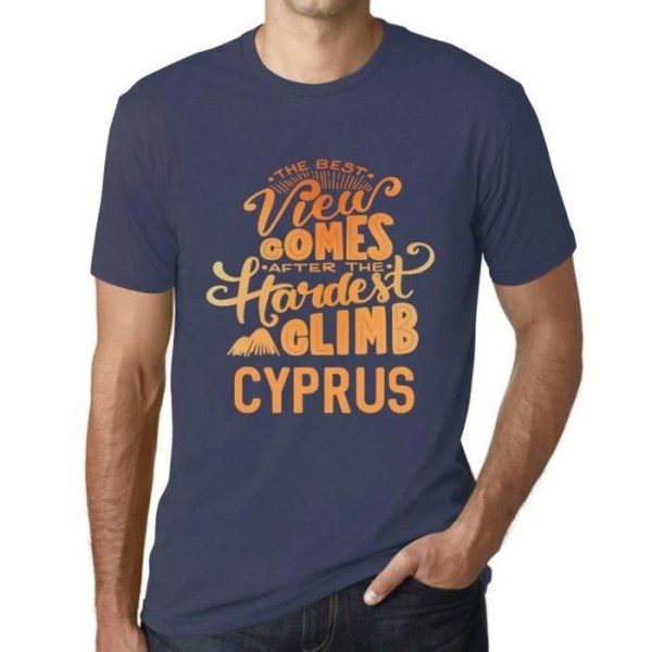 T-shirt herr Den bästa utsikten kommer efter den svåraste bergsklättringen Cypern – den bästa utsikten kommer efter Denim