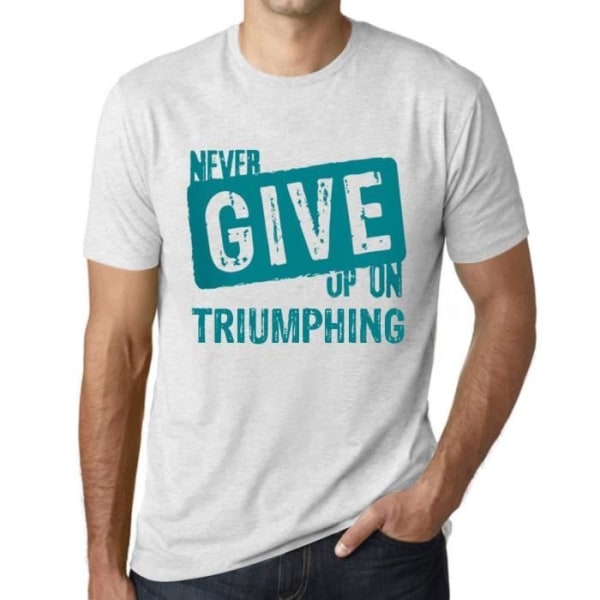 T-shirt herr Ge aldrig upp om att triumfera – Vintage vit T-shirt Ljungvit jag