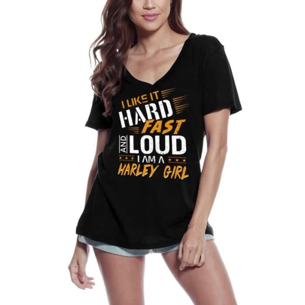 T-shirt med v-ringad dam I Like It Hard Fast And Loud I'm A Harley Girl - Bikers – I Like It Hard Fast And Loud I'M A djup svart XL