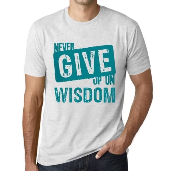 T-shirt herr Ge aldrig upp på visdom – Vintage vit T-shirt Ljungvit