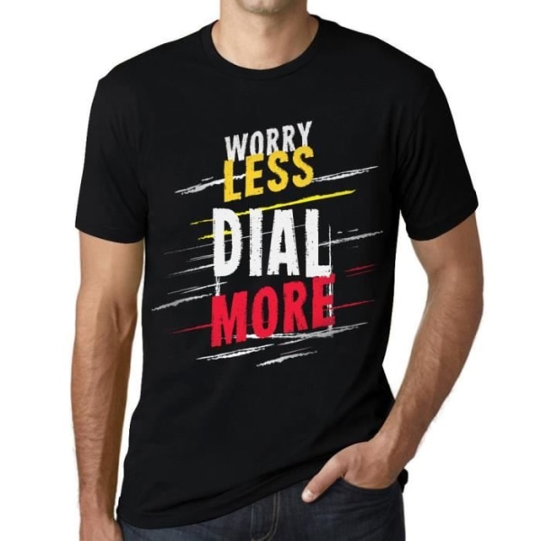 T-shirt för män Worry Less Dial More – Worry Less Dial More – Vintagesvart T-shirt djup svart