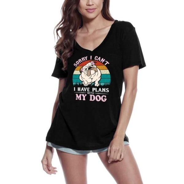 T-shirt med v-ringad dam Tyvärr kan jag inte ha planer med min engelska bulldogghund – ledsen att jag inte kan ha planer med min djup svart