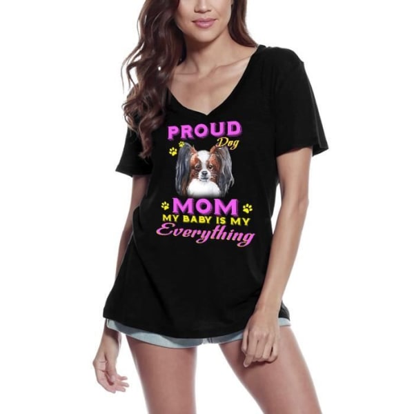 T-shirt med v-ringad dam Pride Day - Papillion Dog Mom - My Baby Is Everything To Me - Proud Day - Papillion Dog Mom - My Baby Is djup svart