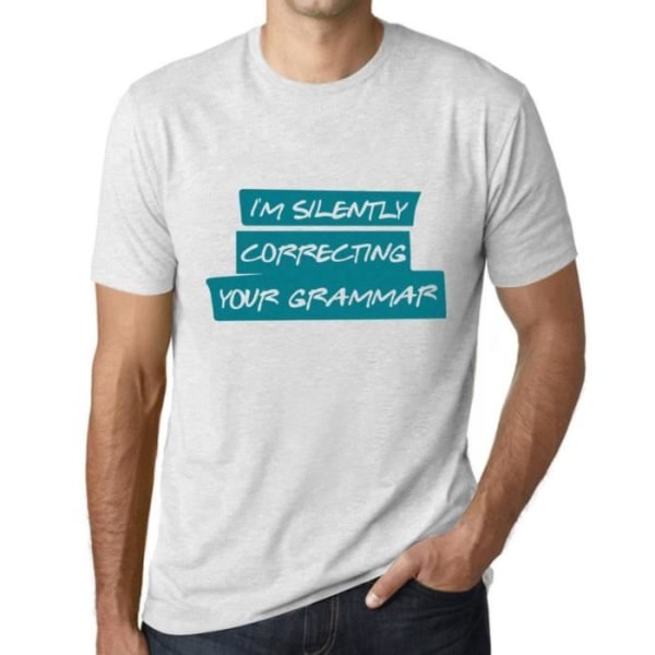 T-shirt herr I Correct Silently Your Grammar – I'M Silently Correcting Your Grammar – Vintage vit T-shirt Ljungvit