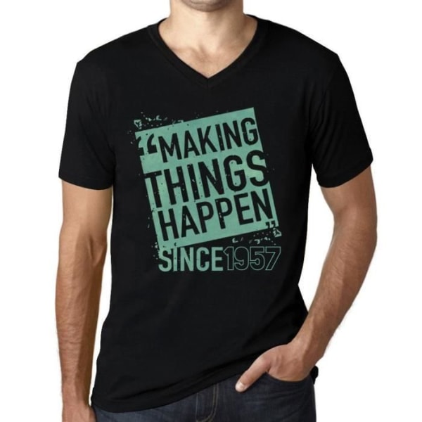 T-tröja med v-ringad herr Making Things Happen Since 1957 – Making Things Happen Since 1957 – 66 år gammal 66-årspresent T-shirt djup svart