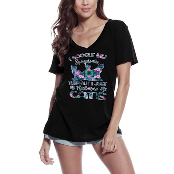 T-shirt med v-ringad dam Jag Googlar Mina Symtom Jag behöver bara fler katter – Jag Googlar mina symptom Jag behöver bara fler katter – djup svart XL