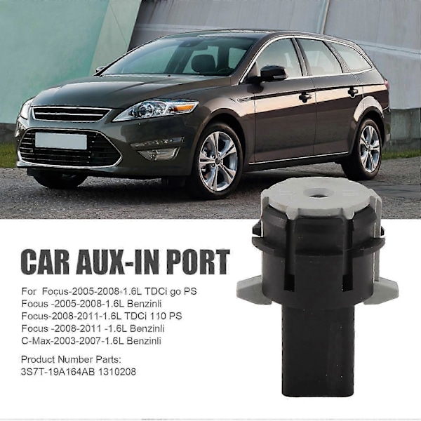 Lämplig för bil AUX-ingång 3,5 mm Jack Port Audio Aux Socket 3S7T-19A164AB 1310208 för Ford Focus S-Max Galaxy-FO SHAN RAN WANG